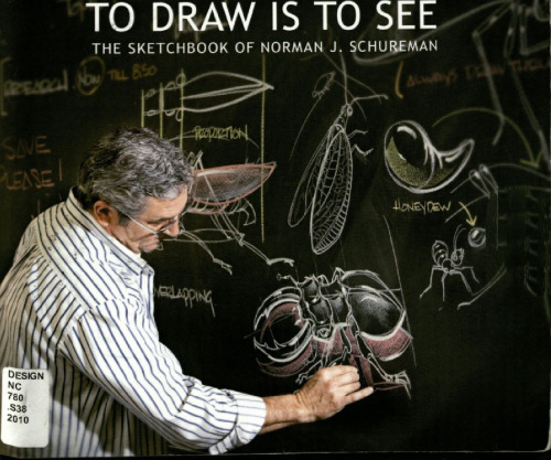 To Draw is to See: The Sketchbook of Norman J. Schureman