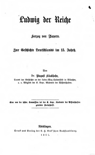 Ludwig der Reiche, Herzog von Bayern; zur Geschichte Deutschlands im 15. Jahrhundert