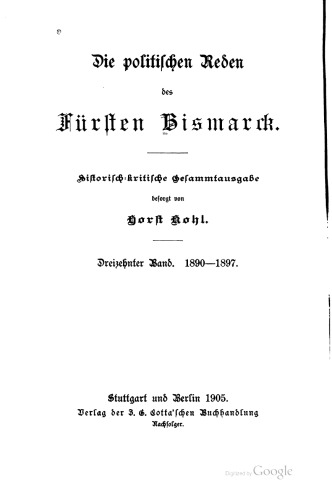 Die politischen Reden des Fürsten Bismarck; historisch-kritische Gesamtausgabe / 1890-1897