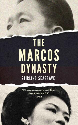 The Marcos Dynasty