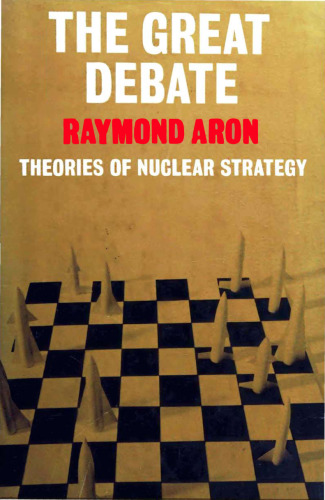 Great Debate - Theories of Nuclear Strategy