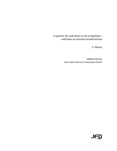 La gestion des opérations et de la logistique : méthodes et principes fondamentaux