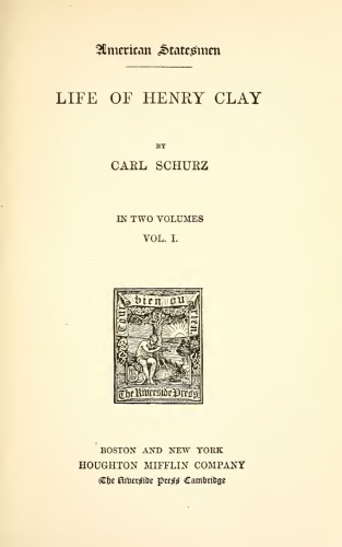 Life of Henry Clay - in two volumes