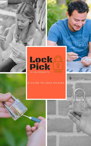 Lock Pick Hero's Guide to Lock Picking