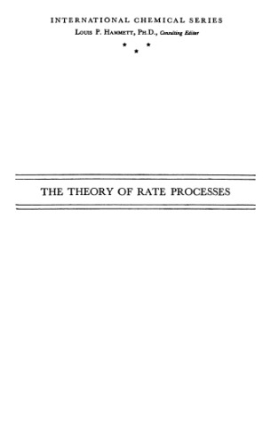 The theory of rate processes