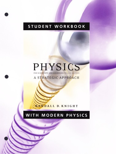Physics for Scientists and Engineers - A Strategic Approach [STUDENT WORKBOOK]