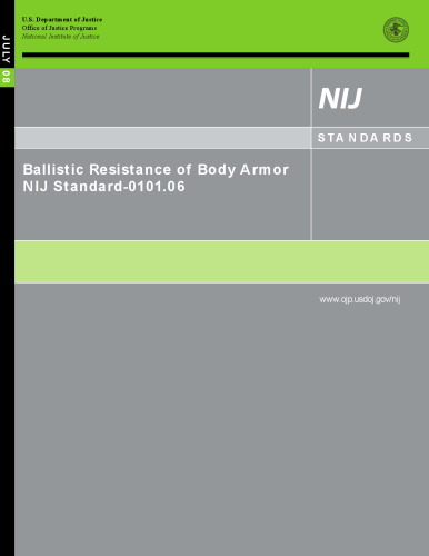 NIJ Standard 0101.06: Ballistic Resistance of Body Armor