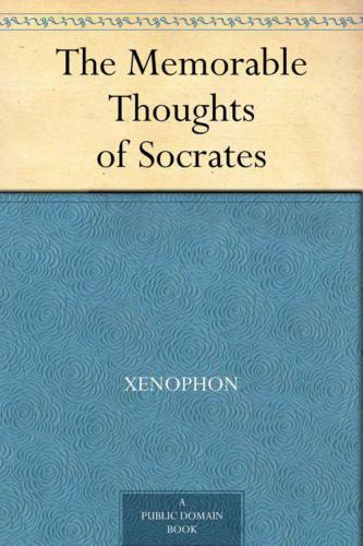 The Memorable Thoughts of Socrates