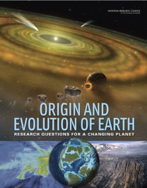 Origin and Evolution of Earth Research Questions for a Changing Planet