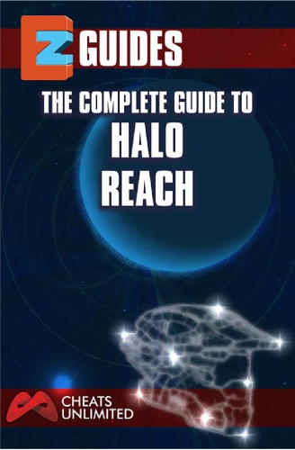 EZ Guides: The Complete Guide To Halo: Reach