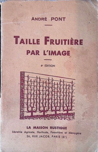 La Taille fruitière par l’image