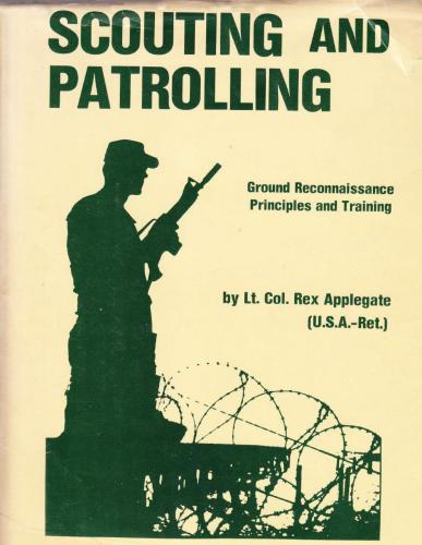 Scouting and Patrolling: Ground Reconnaissance Principles and Training