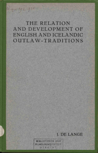 The Relation and Development of English and Icelandic Outlaw-Traditions