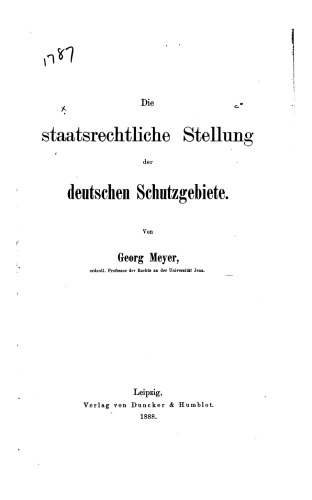 Die staatsrechtliche Stellung der deutschen Schutzgebiete