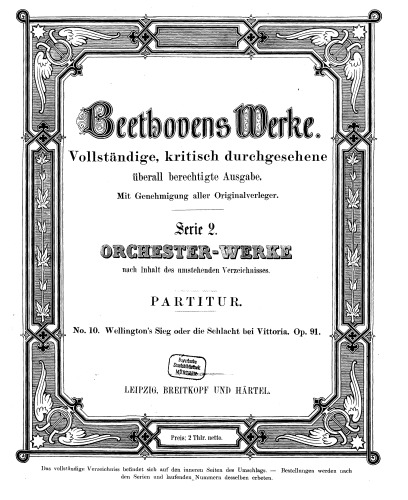 Wellingtons Sieg oder die Schlacht bei Vittoria op. 91 : Partitur