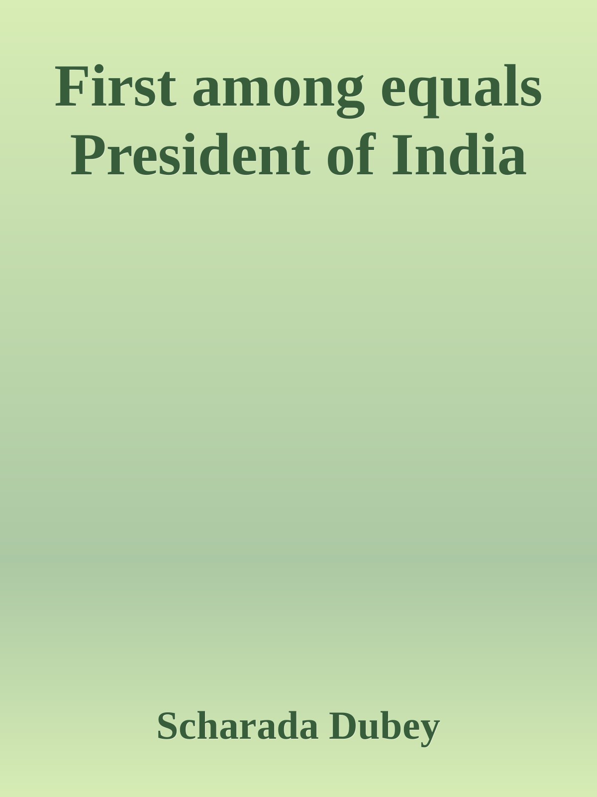 First among equals President of India