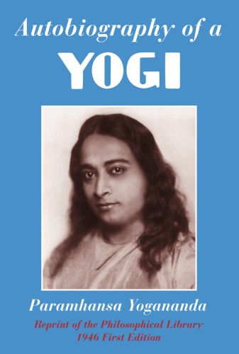 Autobiography of a Yogi (Self-Realization Fellowship)