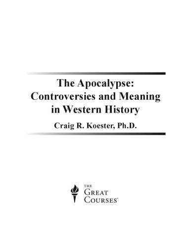The Apocalypse: Controversies and Meaning in Western History
