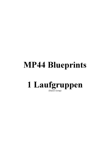 MP44 Sturmgewehr Assault Rifle Blueprints - 1 Laufgruppen (Barrel Group)