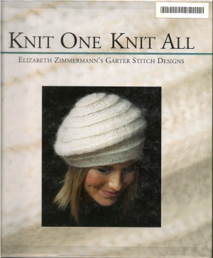 Knit One Knit All Elizabeth Zimmerman's Garter Stitch Designs