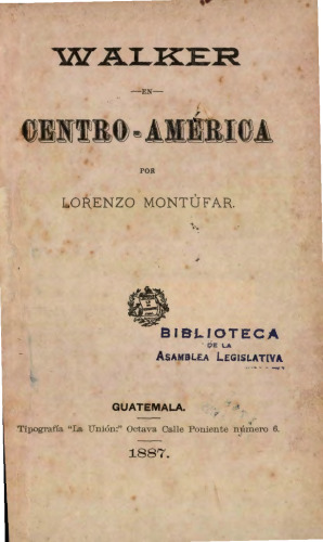Walker en Centroamérica