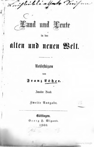 Land und Leute in der alten und neuen Welt. Reiseskizzen