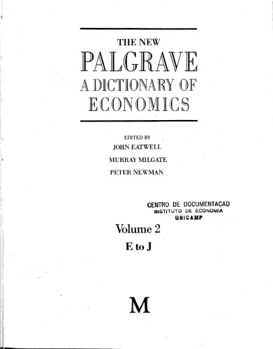 The New Palgrave. A Dictionary of Economics