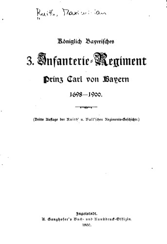 Königlich Bayerisches 3. Infanterie-Regiment Prinz Carl von Bayern 1698-1900