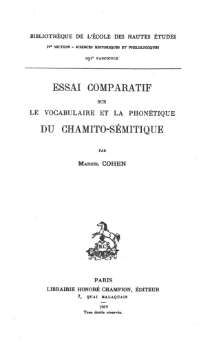 Essai comparatif sur le vocabulaire et la phonétique du chamito-sémitique
