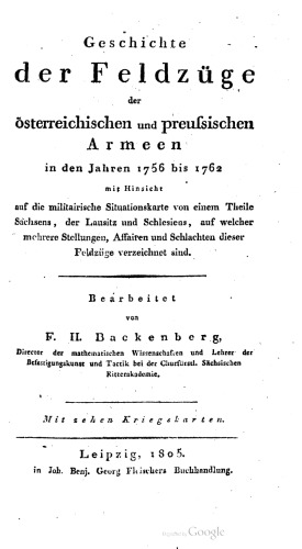 Geschichte der Feldzüge der österreichischen und preussischen Armeen in den Jahren 1756 bis 1762