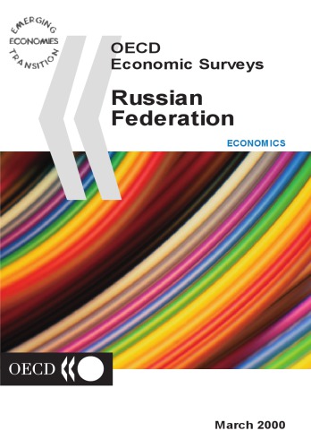 Oecd Economic Surveys: Russian Federation 2000