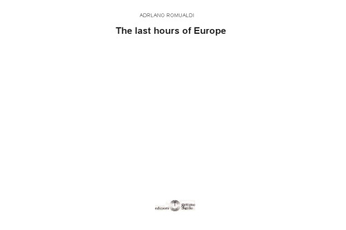 The last hours of Europe