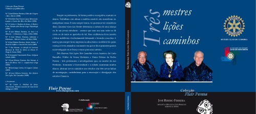 Três mestres, Três Lições, Três caminhos