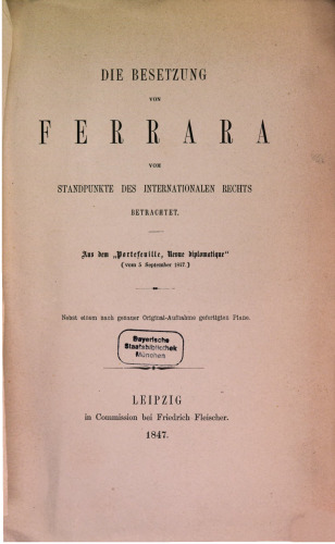 Die Besetzung von Ferrara vom Standpunkte des internationalen Rechts betrachtet