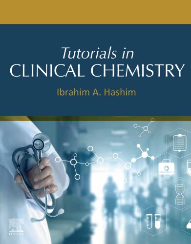 Tutorials in Clinical Chemistry (Oct 23, 2023)_(0128229497)_(Elsevier)