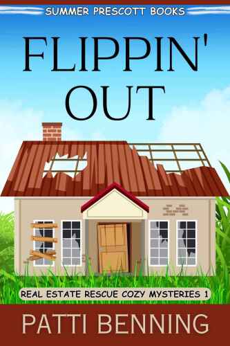 Flippin' Out (Real Estate Rescue Cozy Mysteries Book 1)