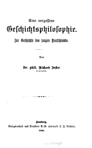 Eine vergessene Geschichtsphilosophie : zur Geschichte des jungen Deutschlands