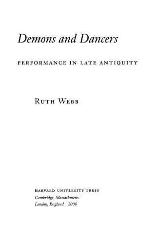 Demons and Dancers: Performance in Late Antiquity