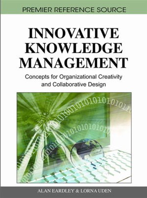 Innovative Knowledge Management Concepts for Organizational Creativity and Collaborative Design