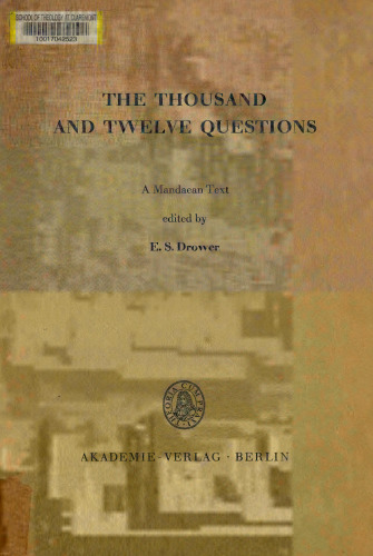 The thousand and twelve questions (Alf trisar šuialia)