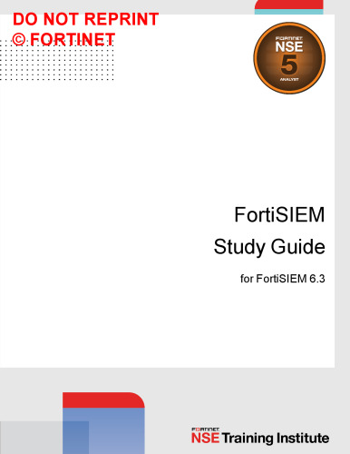 Fortinet FortiSIEM Study Guide for FortiSIEM 6.3