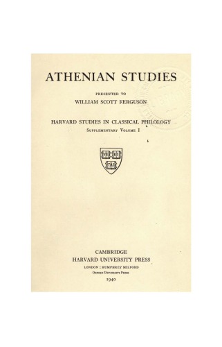 Athenian Studies Presented to William Scott Ferguson