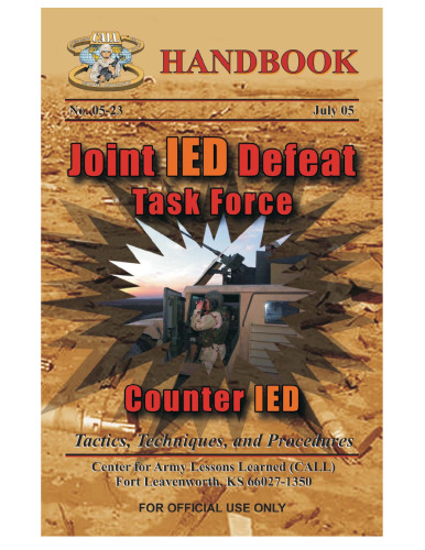 Counter IED: Tactics, Techniques, and Procedures (Handbook No. 05-02)