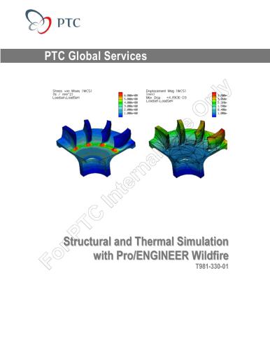 PTC. Structural and Thermal Simulation with Pro/ENGINEER Wildfire