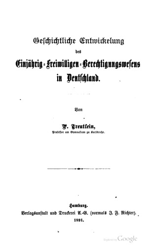Geschichtliche Entwickelung des Einjährig-Freiwilligen-Berechtigungswesens in Deutschland