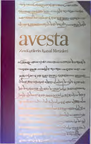 Avesta - Zerdüştilerin Kutsal Metinleri