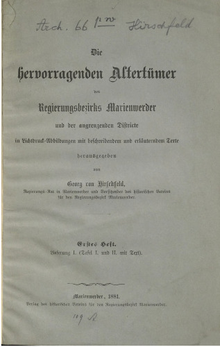 Die hervorragenden Altertümer des Regierungsbezirks Marienwerder und der angrenzenden Distrikte