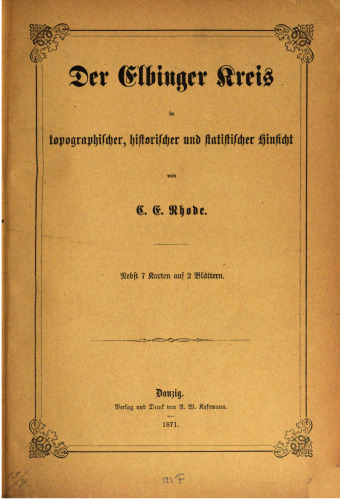 Der Elbinger Kreis in topographischer, historischer und statistischer Hinsicht