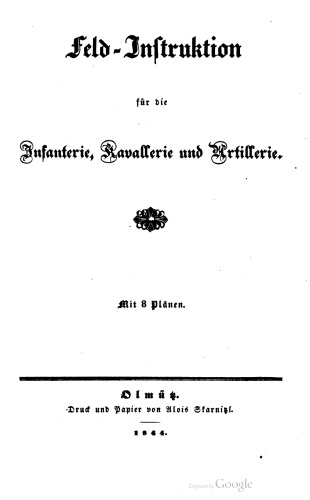 Feld-Instruktion für die Infanterie, Kavallerie und Artillerie