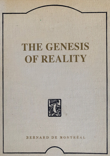 The genesis of reality